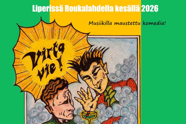 Roukalahden kesäteatteri 2026 vinkki