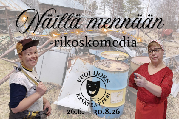 Vuolijoen kesäteatteri 2026 vinkki